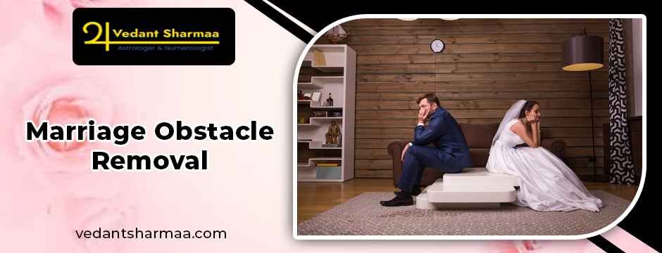 marriage obstacle removal